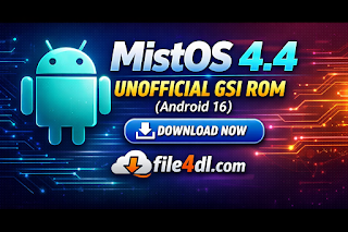 MistOS 4.4 Unofficial Signed GSI ROM Download (Android 16)